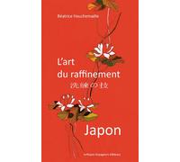 Japon, l'art du raffinement - Béatrice Hauchemaill - Artisans Voyageurs - relié - Beau livre