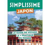 Japon - Le Guide De Voyage Le + Pratique Du Monde