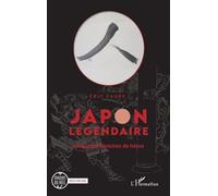 Japon Légendaire - Cinquante Histoires De Héros