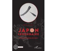 Eric Faure – Japon Légendaire – Cinquante histoires de héros – Broché