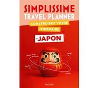 Le Routard – Japon Simplissime Travel Planner – Construisez votre itinéraire