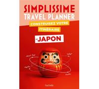 Le Routard – Japon Simplissime Travel Planner – Construisez votre itinéraire