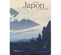 Japon, un voyage sensible - Sandrine Bailly - La Martiniere Eds De - relié - Beau livre