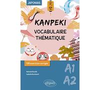 Japonais A1-A2 Kanpeki - Vocabulaire Thématique