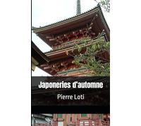 Japoneries d’automne: Pierre Loti