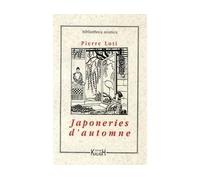 Japoneries d'automne - Pierre Loti - Kailash Eds - broché - Récit