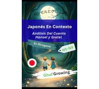 Japonés En Contexto: Análisis Del Cuento Hansel y Gretel