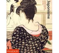 Japonisme: Cultural Crossings Between Japan and the West