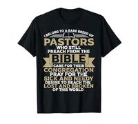 J'appartiens à Une Race Rare de pasteurs Qui prêchent Encore T-Shirt