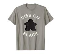 J'appelle Dibs on The Black Meeple Parce Que Je Joue Toujours au Noir ! T-Shirt