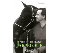 Jappeloup - Pierre Durand - Michel Lafon - broché - Récit