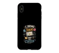 J'apporte des Idees et du Cafe Createurs Innovants Coque pour iPhone XS Max