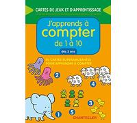 J'apprends à compter de 1 à 10 (dès 3 ans)