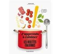 Séverine Augé – J'apprends à cuisiner : Les recettes italiennes – Guide – Broché
