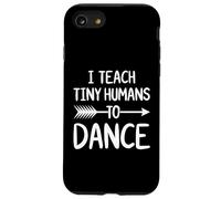 J'apprends à de Petits Humains à Danser Un Professeur de Danse Amusant Coque pour iPhone SE (2020) / 7/8