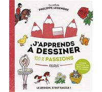 J'apprends à dessiner - 100 % Passions
