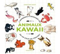 Annelore Parot – J'apprends à dessiner des animaux kawaï – Broché – Marabout