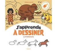J'apprends à dessiner la Préhistoire Philippe Legendre (Auteur), Clémentine Guivarc'h (Illustration)