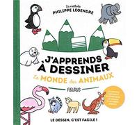 J'apprends à dessiner le monde des animaux