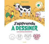 J'apprends à dessiner les animaux de la ferme - Philippe Legendre - Fleurus - cartonné - Document jeunesse