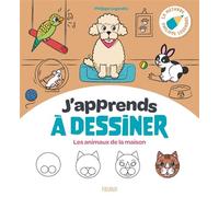 J'apprends à dessiner les animaux de la maison - Philippe Legendre - Fleurus - cartonné - Document jeunesse