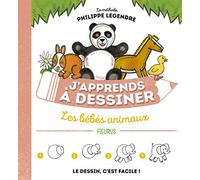 J'apprends à dessiner les bébés animaux