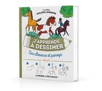 J'apprends à dessiner les chevaux et poneys – Les chevaux et les poneys