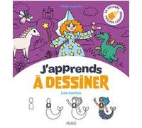 J'apprends à dessiner les contes Philippe Legendre (Auteur), Clémentine Guivarc'h (Illustration)