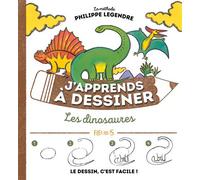 J'apprends à dessiner les dinosaures - Philippe Legendre - Fleurus - cartonné - Document jeunesse