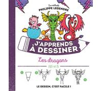 J'apprends à dessiner les dragons - Philippe Legendre - Fleurus - cartonné - Document jeunesse