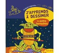J'apprends à dessiner les extraterrestres