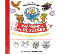 J'apprends à dessiner les personnages fantastiques
