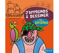 J'apprends a dessiner les pirates