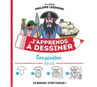 J'apprends à dessiner les pirates - Philippe Legendre - Fleurus - cartonné - Document jeunesse