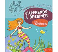 J'apprends à dessiner les sirènes