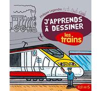 J'apprends à dessiner les trains