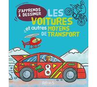 J'apprends à dessiner les voitures et autres moyens de transport