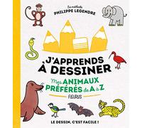 J'apprends à dessiner mes animaux préférés de A à Z
