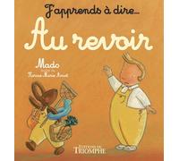 J'apprends À Dire - Au Revoir
