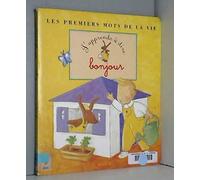 J'apprends à dire bonjour