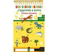 J'apprends à écrire : Animaux étonnants 5+ Collectif (Auteur)