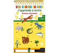 J'apprends À Écrire Animaux Étonnants - Avec 1 Feutre Effaçable
