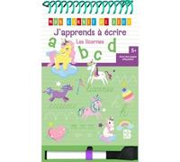 J'apprends à écrire - Les licornes + feutre effacable - Collectif - Le Ballon Eds - relié - Document jeunesse