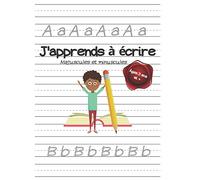 J'apprends à écrire - Majuscules et minuscules: Cahier d'apprentissage - Apprendre à écrire les lettres de l'alphabet - CP 3 ans et plus - écriture cursive - 105 pages