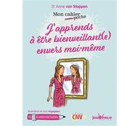 J'apprends à être bienveillant(e) envers moi-même
