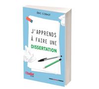 J'apprends à faire une dissertation - Eric Cobast - L'etudiant Pratique - broché - Scolaire / Universitaire