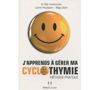 J'apprends a gerer ma cyclothymie