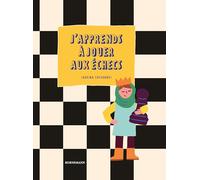 J'apprends à jouer aux échecs Sabrina Chevannes (Auteur)