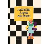 Sabrina Chevannes – J'apprends à jouer aux échecs – Guide – Broché