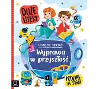 J'apprends à lire avec des syllabes Une expédition dans le futur / Aksjomat
